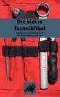 Die kleine Technikfibel: Ein Technikhandbuch für Motorradfahrer unterwegs By Jochen Stather Cover Image