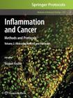Inflammation and Cancer: Methods and Protocols: Volume 2, Molecular Analysis and Pathways (Methods in Molecular Biology #512) By Serguei V. Kozlov (Editor) Cover Image