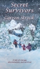 Secret Survivors By Carren Strock Cover Image