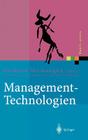 Management-Technologien: Konvergenz Von Knowledge-, Dokumenten-, Workflow- Und Contentmanagement (Xpert.Press) Cover Image