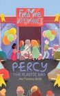 Percy the Plastic Bag By Ann Florence Dodd Cover Image