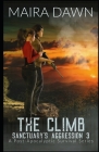 The Climb: A Post-Apocalyptic Survival Series By Maira Dawn Cover Image
