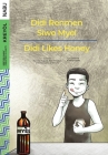 Didi Likes Honey / Didi Renmen Siwo Myèl By Marjorie Auguste, Rico Mondésir, Audeva Joseph (Illustrator) Cover Image