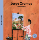 Jorge Oramas: El pintor de la luz (Nuestros Ilustres) Cover Image