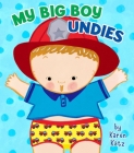 My Big Boy Undies By Karen Katz Cover Image