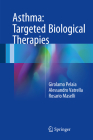Asthma: Targeted Biological Therapies Cover Image