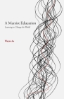 A Marxist Education By Wayne Au Cover Image