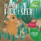 Playing Hide and Seek (Little Friends: Woodland Adventures #3) Cover Image