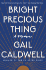 Bright Precious Thing: A Memoir Cover Image