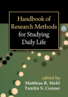 Handbook of Research Methods for Studying Daily Life Cover Image