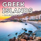 Greek Islands Calendar 2021: 16-Month Calendar, Cute Gift Idea For Greece Lovers Women & Men By Delightful Potato Press Cover Image