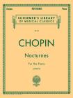 Nocturnes: Schirmer Library of Classics Volume 30 Piano Solo (Schirmer's Library of Musical Classics #30) Cover Image
