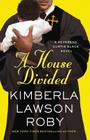 A House Divided (A Reverend Curtis Black Novel #10) By Kimberla Lawson Roby Cover Image