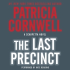 The Last Precinct (Kay Scarpetta Mysteries #11) By Patricia Cornwell, Kate Reading (Read by) Cover Image