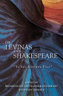 Of Levinas and Shakespeare: To See Another Thus By Moshe Gold (Editor), Sandor Goodhart (Editor), Kent Lehnhof (Editor) Cover Image