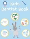 Kids Dentist Book: Dental Health Books for Kids By Sam Hammond Cover Image