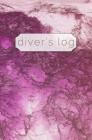 Diver's Log: Diving Log Book 5.25 x 8 SCUBA Dive Record Logbook Soft-Cover Pink Ocean Cover Image