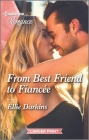 From Best Friend to Fiancée By Ellie Darkins Cover Image