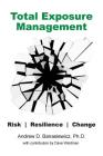 Total Exposure Management By Andrew D. Banasiewicz, Dave Weidman (Contribution by) Cover Image