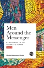Men Around the Messenger - Part I By Khalid Muhammed Khalid Cover Image
