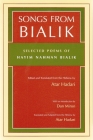 Songs from Bialik: Selected Poems of Hayim Nahman Bialik (Judaic Traditions in Literature) Cover Image