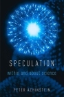 Speculation: Within and about Science Cover Image