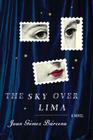 The Sky Over Lima By Juan Gómez Bárcena Cover Image