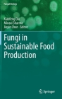 Fungi in Sustainable Food Production (Fungal Biology) Cover Image