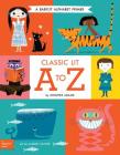 Classic Lit A to Z: A Babylit(r) Alphabet Primer By Jennifer Adams, Alison Oliver (Illustrator) Cover Image