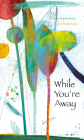 While You're Away Cover Image