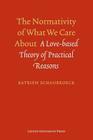 The Normativity of What We Care about: A Love-Based Theory of Practical Reasons Cover Image
