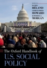 The Oxford Handbook of U.S. Social Policy (Oxford Handbooks) By Daniel Beland (Editor), Christopher Howard (Editor), Kimberly J. Morgan (Editor) Cover Image