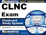 Clnc Exam Flashcard Study System: Clnc Test Practice Questions & Review for the Certified Legal Nurse Consultant Exam By Mometrix Nursing Certification Test Team (Editor) Cover Image