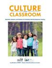 Culture in the Classroom: Standards, Indicators and Evidences for Evaluating Culturally Responsive Teaching By Daniel Greenwood (Contribution by), Sonta Hamilton-Roach (Contribution by), Esther A. Ilutsik (Contribution by) Cover Image