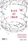 Rise of iWar: Identity, Information, and the Individualization of Modern Warfare Cover Image