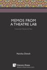Memos from a Theatre Lab: Immersive Theatre & Time (Performing Arts) By Nandita Dinesh Cover Image