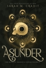 Asunder: A New Orleans Witches Family Saga By Sarah M. Cradit Cover Image