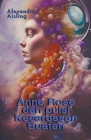 Anne Rose dan puisi Kecerdasan Buatan By Alexandra Aisling Cover Image