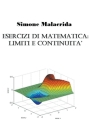Esercizi di matematica: limiti e continuità By Simone Malacrida Cover Image