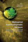 Bioinspired Superhydrophobic Surfaces: Advances and Applications with Metallic and Inorganic Materials By Frédéric Guittard, Thierry Darmanin Cover Image