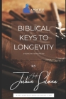 Biblical Keys To Longevity Cover Image