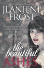 The Beautiful Ashes (Broken Destiny Novel #1) Cover Image