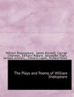 The Plays and Poems of William Shakspeare By William Shakespeare, James Boswell, George Steevens Cover Image