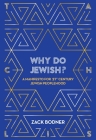 Why Do Jewish?: A Manifesto for 21st Century Jewish Peoplehood (Judaism #1) By Zack Bodner Cover Image