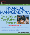 Financial Management 101: Get a Grip on Your Business Numbers (101 for Small Business Series) Cover Image