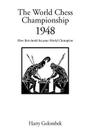 The World Chess Championship 1948 (Hardinge Simpole Chess Classics S) Cover Image