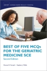 Best of Five McQs for the Geriatric Medicine Sce By Duncan R. Forsyth (Editor), Stephen J. Wallis (Editor) Cover Image