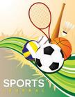 Sports Journal By Speedy Publishing LLC Cover Image