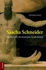 Sascha Schneider: Ein Kunstler Des Deutschen Symbolismus By Christiane Starck Cover Image