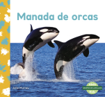 Manada de Orcas (Orca Whale Pod) Cover Image